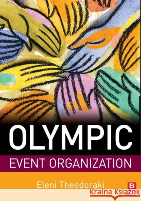 Olympic Event Organization Eleni Theodoraki 9780750684767 Butterworth-Heinemann - książka