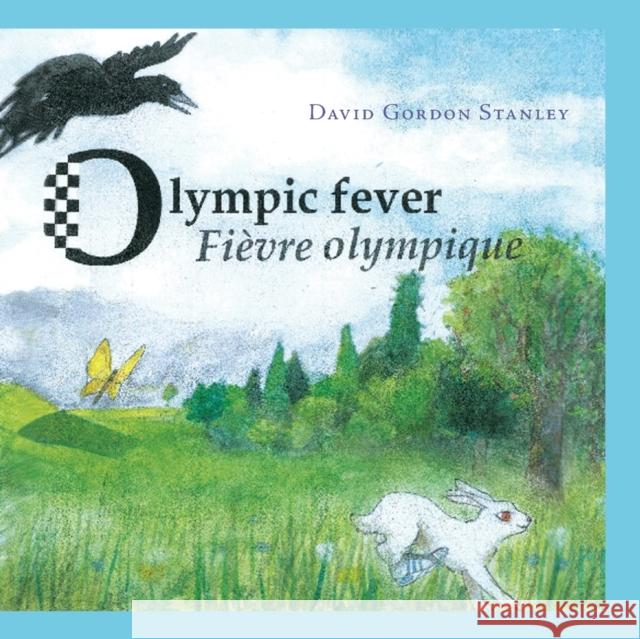 Olympic Fever David Gordon Stanley 9781543490268 Xlibris UK - książka