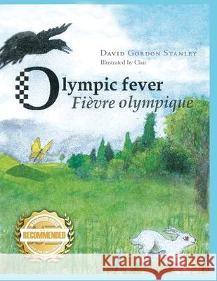 Olympic Fever - Fièvre Olympique David Gordon Stanley 9781956876796 Workbook Press - książka