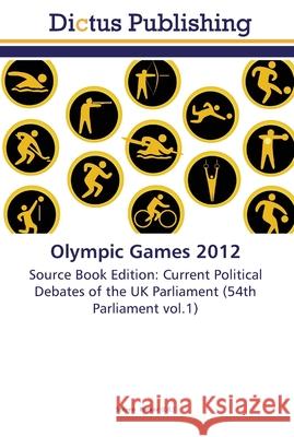 Olympic Games 2012 Parker, Steven 9783845466293 Dictus Publishing - książka