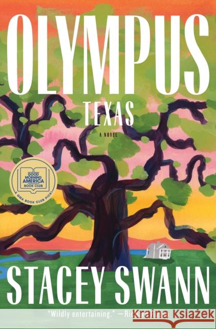 Olympus, Texas: A Novel Stacey Swann 9780385547451 Knopf Doubleday Publishing Group - książka