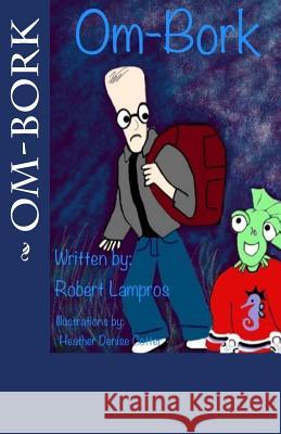 Om-Bork Robert Lampros Heather Denise Cotter 9781516866342 Createspace - książka