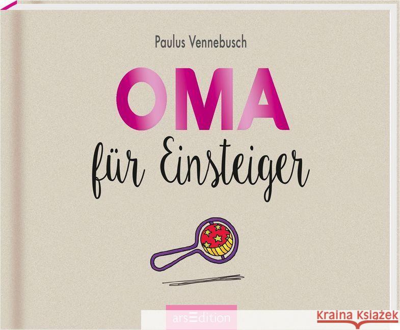 Oma für Einsteiger Vennebusch, Paulus 9783845819303 ars edition - książka