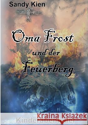 Oma Frost Kien, Sandy 9783746982021 Tredition Gmbh - książka