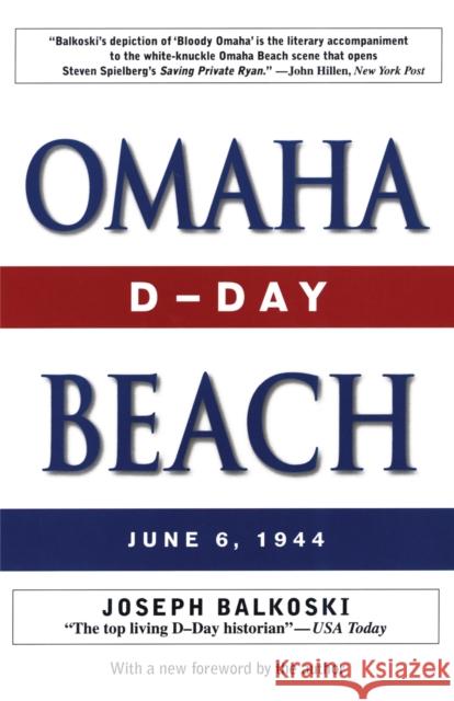 Omaha Beach: D-Day, June 6, 1944 Joseph Balkoski 9780811776967 Stackpole Books - książka