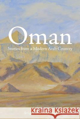 Oman: Stories from a Modern Arab Country Stig Pors Nielsen 9781496987716 Authorhouse - książka