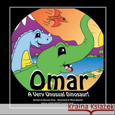 Omar: A Very Unusual Dinosaur Runyon Foxe 9781524543150 Xlibris - książka