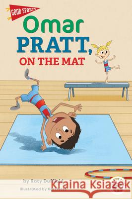 Omar Pratt, on the Mat Duffield, Katy 9781731638854 Treasure Chest Beginner Chapter Books - książka