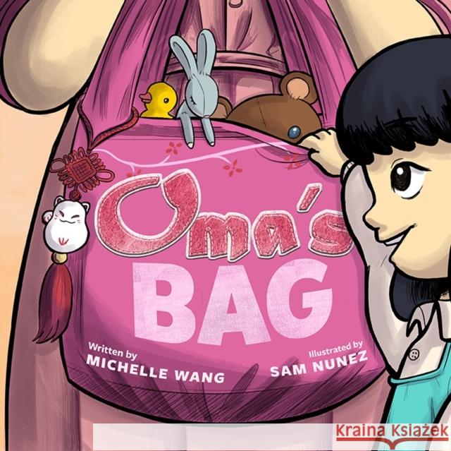 Oma's Bag Michelle Wang Sam Nunez 9781551529479 Arsenal Pulp Press - książka