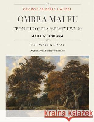 Ombra mai fu, From the Opera 