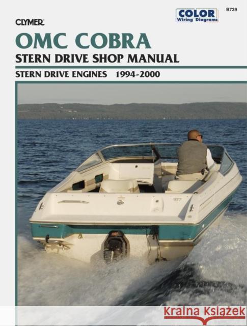 OMC Cobra Stern Drive Shop Manual 1994-2000  9781599691077 Clymer Publications - książka