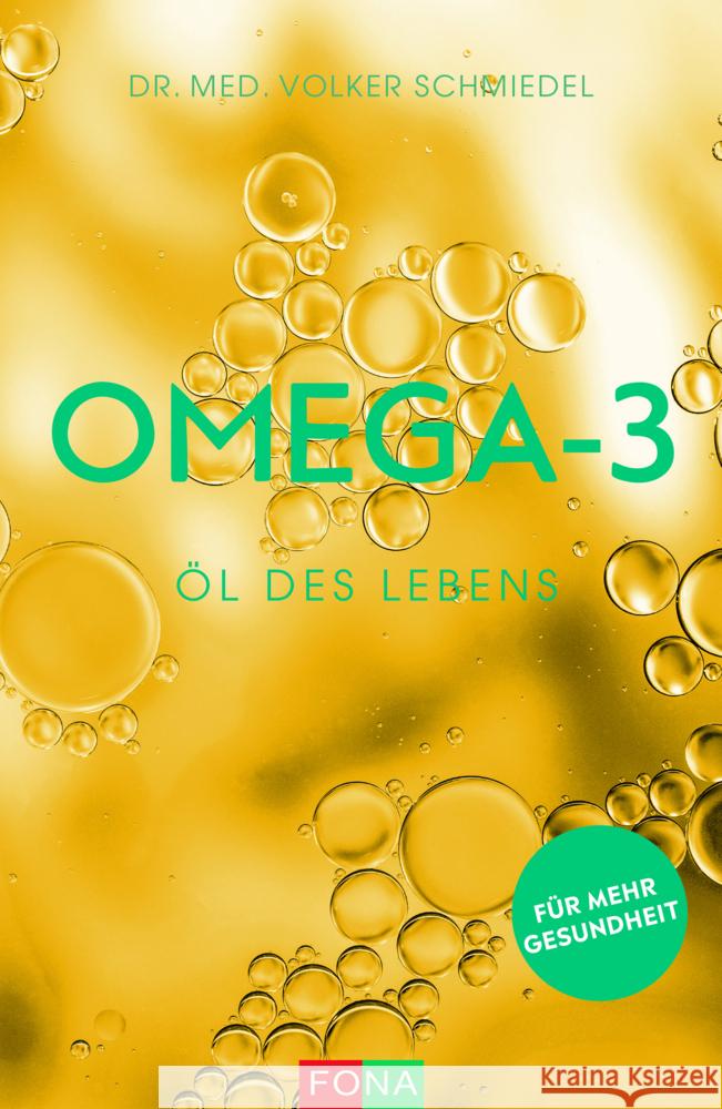 Omega-3 - Öl des Lebens Dr. med. Schmiedel, Volker A. 9783037806814 FONA - książka