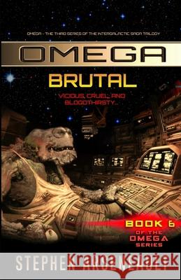 OMEGA Brutal Arseneault, Stephen 9781512255423 Createspace - książka