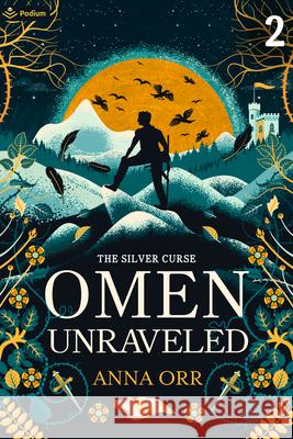 Omen Unraveled: An Epic Progression Fantasy Anna Orr 9781039457706 Podium Publishing - książka