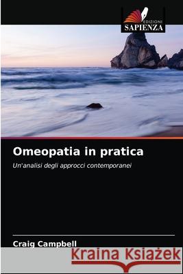 Omeopatia in pratica Craig Campbell 9786203166781 Edizioni Sapienza - książka