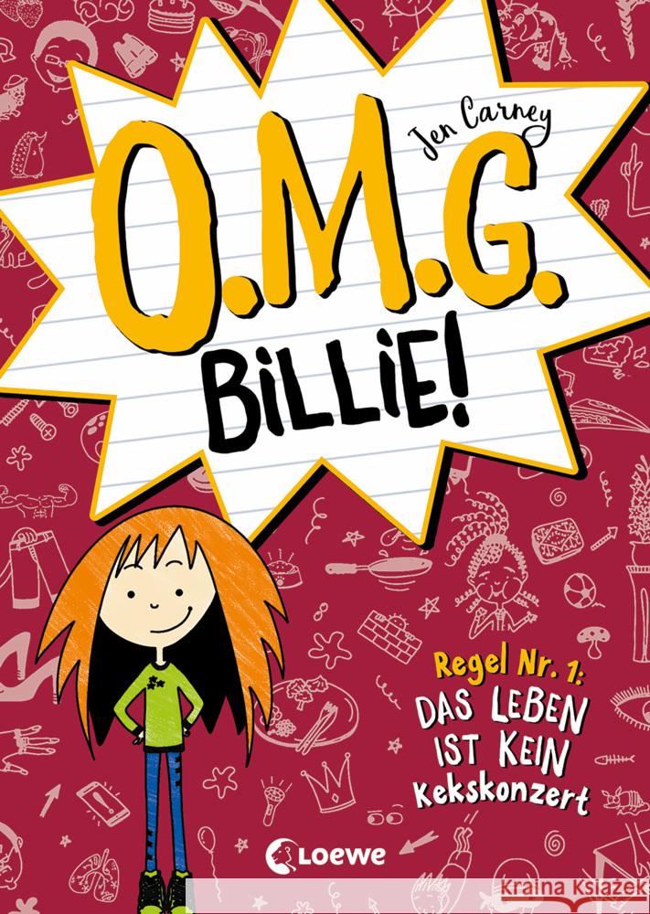 O.M.G. Billie! (Band 1) - Regel Nr. 1: Das Leben ist kein Kekskonzert Carney, Jen 9783743210653 Loewe - książka