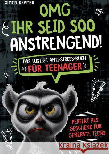 OMG, ihr seid soo anstrengend! Simon  Kramer 9783911368100 Impuls Verlag - książka