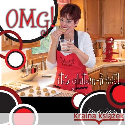 OMG! It's Gluten-Free? Lindy Stein 9780985257705 Tintri Press - książka