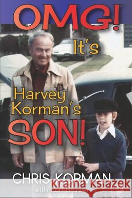 OMG! It's Harvey Korman's Son! Chris Korman Ron Brawer 9781629336183 BearManor Media - książka