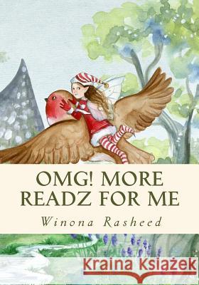 OMG! More Readz for Me Rasheed, Winona 9781499329186 Createspace - książka