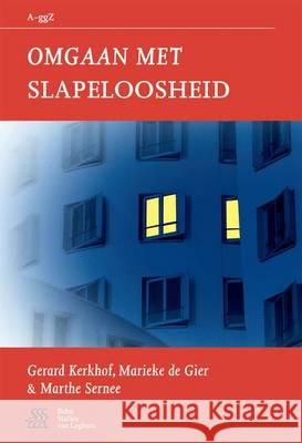 Omgaan Met Slapeloosheid Gerard Kerkhof C. Kluft 9789031378050 Bohn Stafleu Van Loghum - książka