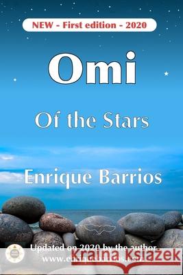 Omi of the Stars Enrique Barrios 9781652616498 Independently Published - książka