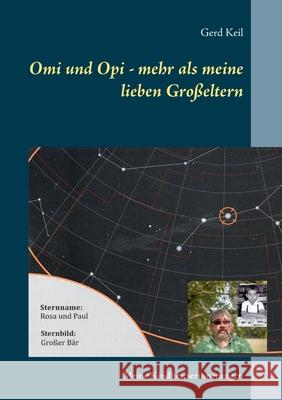Omi und Opi - mehr als meine lieben Großeltern: Meine Kindheitserinnerungen Gerd Keil 9783751997447 Books on Demand - książka