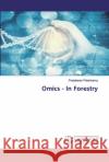 Omics - In Forestry Palanisamy, Prabakaran 9786200498762 LAP Lambert Academic Publishing