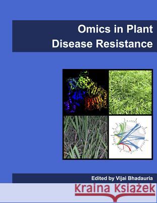 Omics in Plant Disease Resistance Vijai Bhadauria 9781910190357 Caister Academic Press - książka