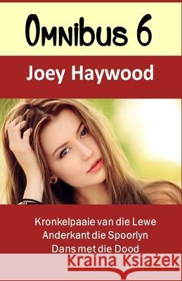 Omnibus 6 Joey Haywood 9798366323444 Independently Published - książka