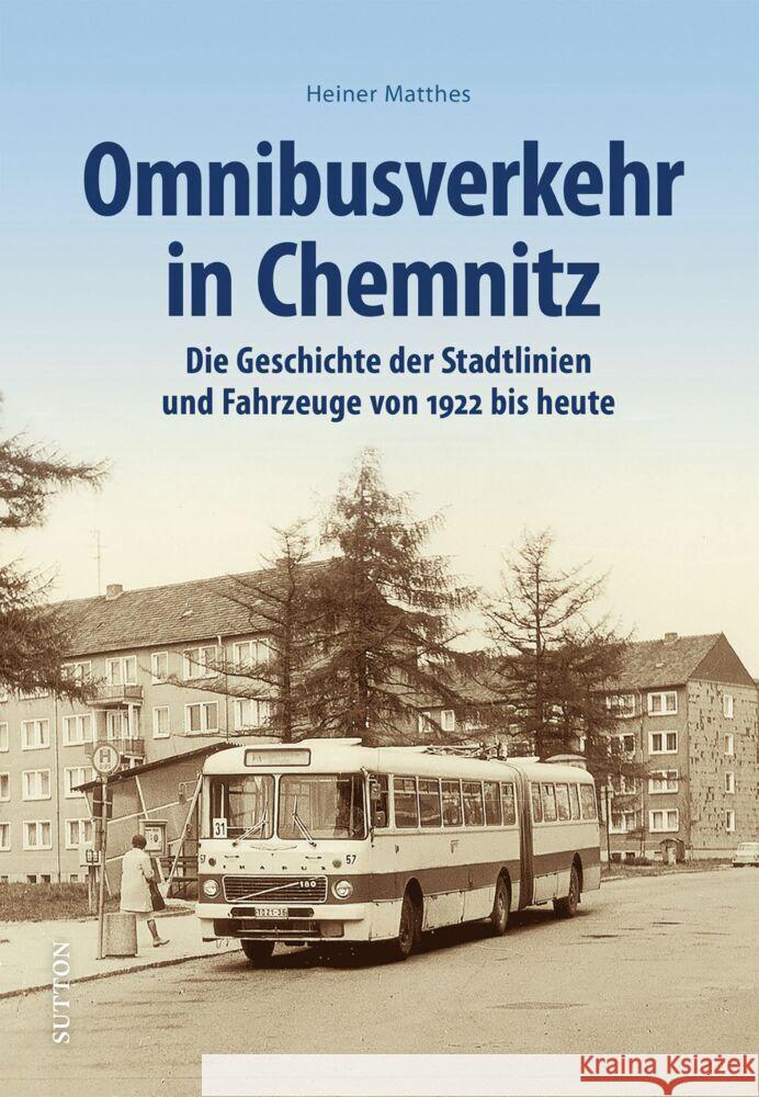 Omnibusverkehr in Chemnitz Matthes, Heiner 9783963032967 Sutton - książka