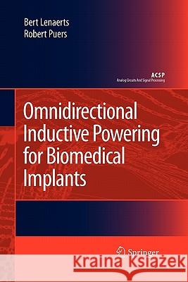 Omnidirectional Inductive Powering for Biomedical Implants Bert Lenaerts Robert Puers 9789048180622 Springer - książka