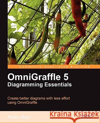 Omnigraffle 5 Diagramming Essentials Olsen, Ruben 9781849690768 Packt Publishing - książka