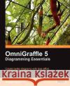 Omnigraffle 5 Diagramming Essentials Olsen, Ruben 9781849690768 Packt Publishing