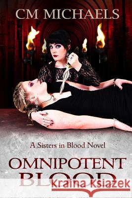 Omnipotent Blood C. M. Michaels 9781942212683 Hydra Publications - książka