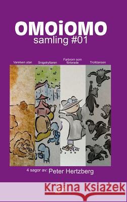 OMOiOMO Samling 1 Hertzberg, Peter 9780368313998 Blurb - książka