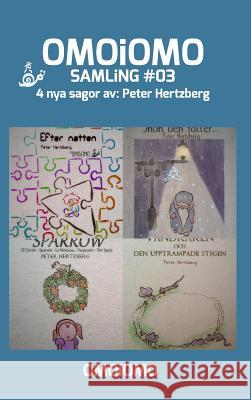 OMOiOMO Samling 3 Hertzberg, Peter 9780368355721 Blurb - książka
