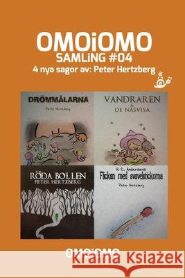 OMOiOMO Samling 4 Peter Hertzberg 9781714710195 Blurb - książka