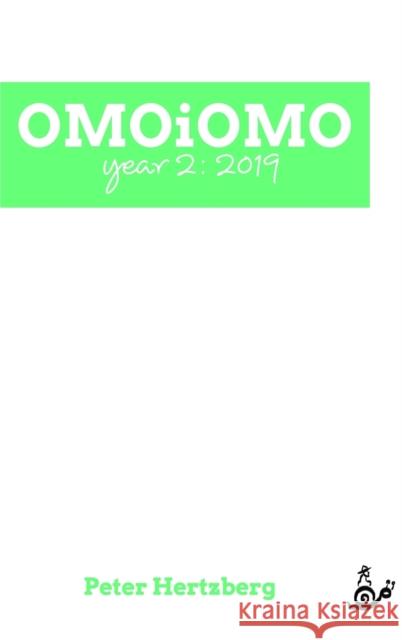 OMOiOMO Year 2 Peter Hertzberg 9781714258123 Blurb - książka