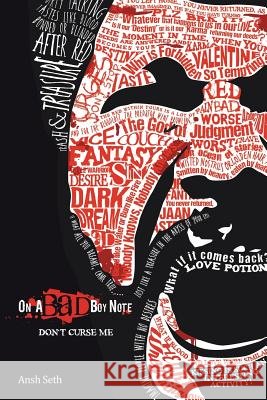On A Bad Boy Note: Don't Curse Me! Seth, Ansh 9781482849226 Partridge India - książka
