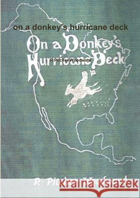 on a donkey i huricane deck Bryan Roberts 9781291446166 Lulu.com - książka
