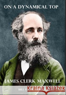 On a Dynamical Top James Clerk Maxwell 9781006736124 Blurb - książka