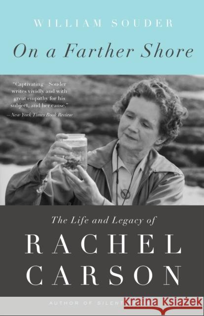 On a Farther Shore: The Life and Legacy of Rachel Carson, Author of Silent Spring  9780307462213  - książka