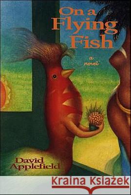 On a Flying Fish David Applefield 9780889627871 Mosaic Press - książka