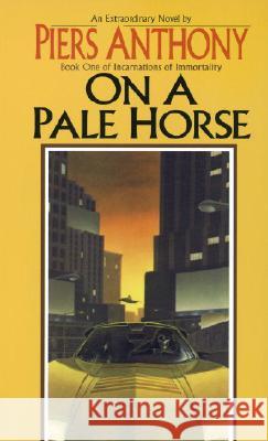 On a Pale Horse Piers Anthony 9780345338587 Del Rey Books - książka