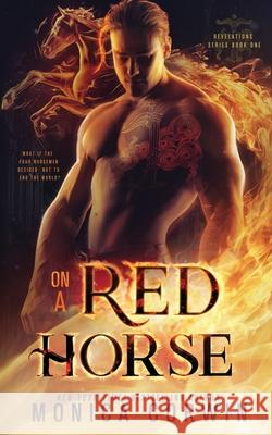 On a Red Horse Monica Corwin Jen Bradlee Victoria Miller 9781508664727 Createspace - książka