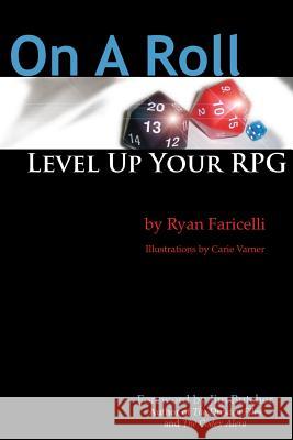 On A Roll: Level Up Your RPG Faricelli, Ryan 9781312907447 Lulu.com - książka