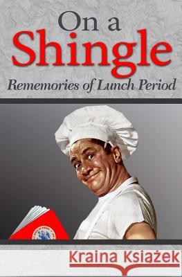 On a Shingle: 62 From '62 Celata, Michael 9781517782207 Createspace - książka