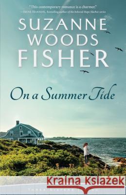 On a Summer Tide Suzanne Woods Fisher 9780800736286 Fleming H. Revell Company - książka