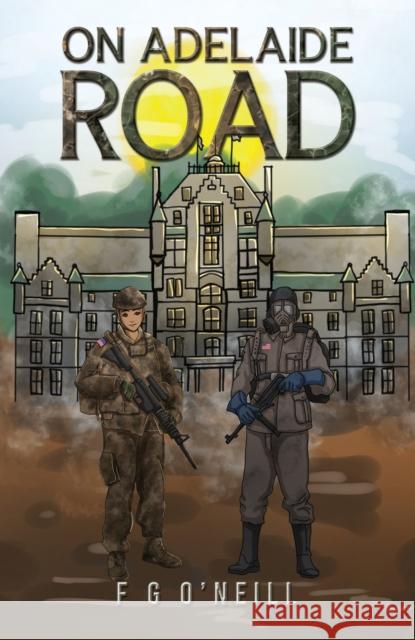 On Adelaide Road F G O'Neill 9781035802432 Austin Macauley Publishers - książka
